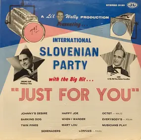 Jake - Presenting International Slovenian Party / With The Big Hit "Just For You"