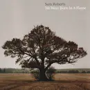CD - Sam Roberts - We Were Born In A Flame
