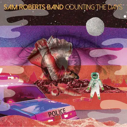Sam Roberts Band - Counting The Days