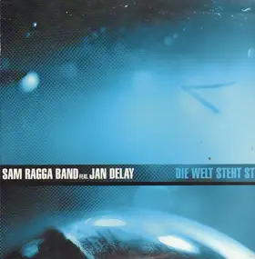 sam ragga band - Die Welt Steht Still