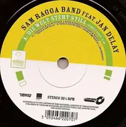Sam Ragga Band Feat. Jan Delay - Die Welt Steht Still