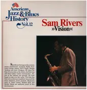 Sam Rivers - Vision