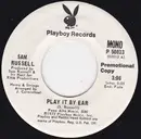 7inch Vinyl Single - Sam Russell - Play it by ear - Promotion