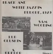 Sam Wooding - Black And White Jazz In Europe, 1929