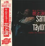 Sam Taylor -  Hana To Namida