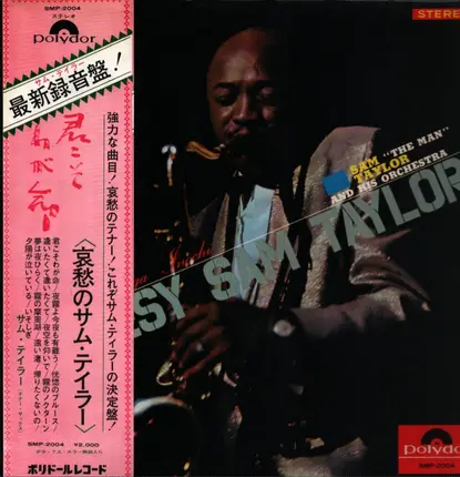 Sam Taylor And His Orchestra - Kimikoso Waga Inochi / Bluesy Sam Taylor