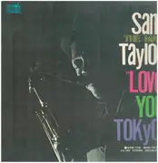 LP - Sam Taylor And His Orchestra - Love You Tokyo