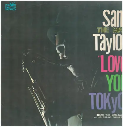 Sam Taylor And His Orchestra - Love You Tokyo