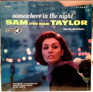 Sam Taylor - Somewhere In The Night