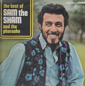 Sam the Sham & the Pharaohs - The Best Of Sam The Sham And The Pharaohs