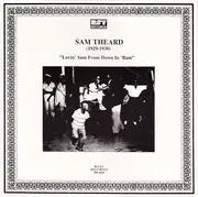 LP - Sam Theard - Lovin' Sam From Down In 'Bam (1929-1930)
