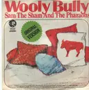 7'' - Sam The Sham & The Pharaohs - Wooly Bully