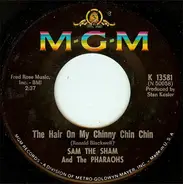 Sam The Sham & The Pharaohs - The Hair On My Chinny Chin Chin