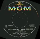 7'' - Sam The Sham & The Pharaohs - The Hair On My Chinny Chin Chin