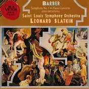Barber - Symphony No. 1 / Piano Concerto