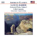 CD - Samuel Barber - Wendy Warner , Royal Scottish National Orchestra , Marin Alsop - Orchestral Works, Volume 2 - Cello Concerto • Medea (Suite) • Adagio For Strings