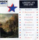 CD - Samuel Barber , Elmer Bernstein , Ernest Bloch , Aaron Copland , Nicolas Flagello , Charles Griffes - American Dreams; The American Sampler Volume II