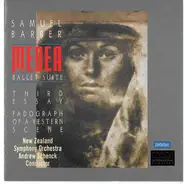 Samuel Barber , New Zealand Symphony Orchestra , Andrew Schenck - Medea (Ballet Suite) / Third Essay / Fadograph Of A Yestern Scene