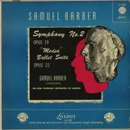 Barber - Symphony No.2 Opus 19, "Medea" Ballet Suite Opus 23