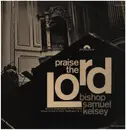 LP - Samuel Kelsey And The Congregation of the Temple Church of God and Christ, Washington - Praise The Lord - Club Sonderauflage