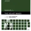 12'' - Samuel L - The Velvet Mixes