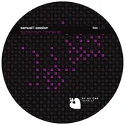 Samuel L. Session - Big Bad Drum / Chimes EP