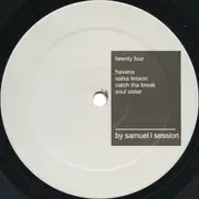 12'' - Samuel L Session, Samuel L. Session - Twenty Four