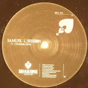 Samuel L. Session - Choose Ep