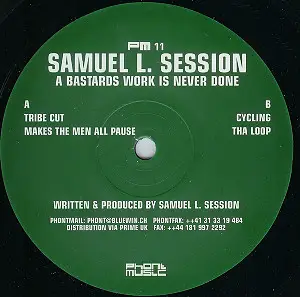 Samuel L. Session - A Bastards Work Is Never Done