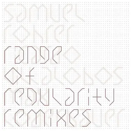 Samuel Rohrer - Range Of Regularity..