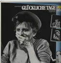 LP - Samuel Beckett, Grete Mosheim, Rudolf Fernau - Glückliche Tage