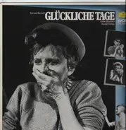 Samuel Beckett, Grete Mosheim, Rudolf Fernau - Glückliche Tage