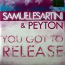 CD Single - Samuele Sartini & Peyton - You Got To Release - Promo Cardboard