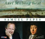 Samuel Pepys - Axel Milberg liest Samuel Pepys