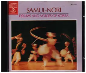 SamulNori - Drums And Voices Of Korea