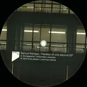 Samuli Kemppi - Parallax Of One Second Ep