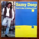 12inch Vinyl Single - Samy Deep - Feel It Like A Rolling Stone