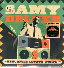 Samy Deluxe - Berühmte letzte Worte