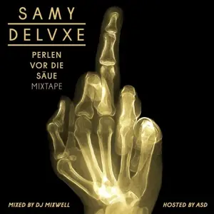 Samy Deluxe - PERLEN VOR DIE SAUE