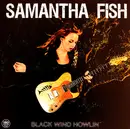 LP - Samantha Fish - Black Wind Howlin' - 180gr