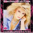 7inch Vinyl Single - Samantha Fox - Touch Me (I Want Your Body)