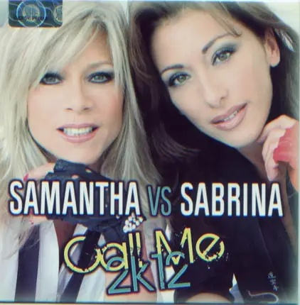 Samantha Fox Vs Sabrina - Call Me 2k12
