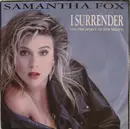 7inch Vinyl Single - Samantha Fox - I Surrender (To The Spirit Of The Night)