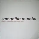 LP - Samantha Mumba - Always Come Back To Your Love