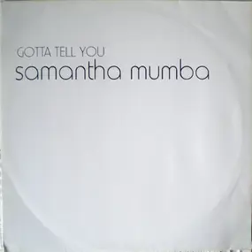 Samantha Mumba - Gotta Tell You