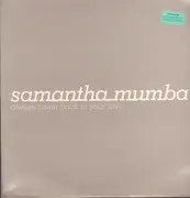 2 x 12inch Vinyl Single - Samantha Mumba - Always Come Back To Your Love