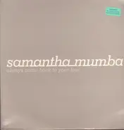 Samantha Mumba - Always Come Back To Your Love