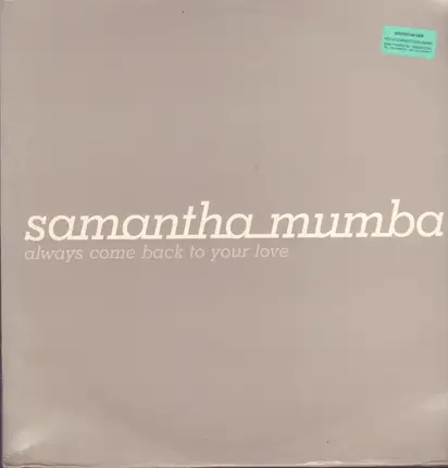 Samantha Mumba - Always Come Back To Your Love