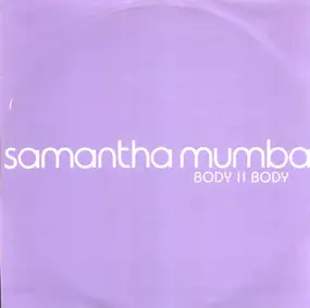 Samantha Mumba - Body II Body