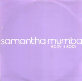 Samantha Mumba - Body II Body